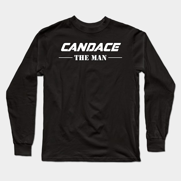 Candace The Man | Team Candace | Candace Surname Long Sleeve T-Shirt by Carbon